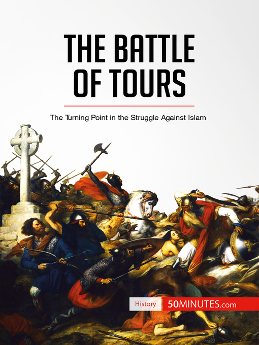 Title details for The Battle of Tours by 50minutes - Available